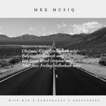 Mick-Man, KhestoDeep & KamToDakay - That Jazz Feeling (StellenBosch Mix)