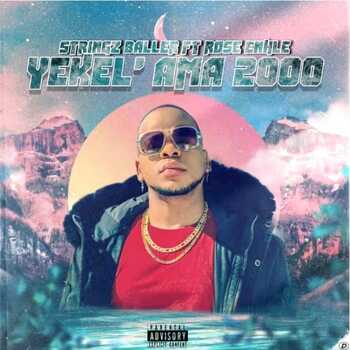 Stringz Baller - Yekela Ama 2000 (ft. Rose Enhle)