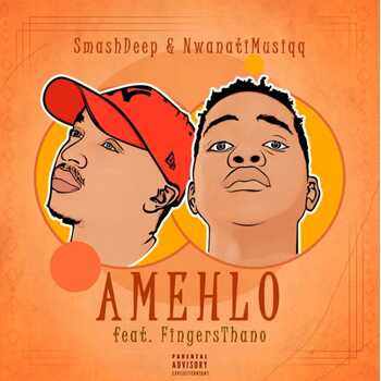 Smash Deep, NwanatiMusiqq - Amehlo