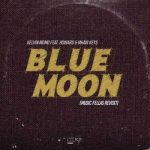 blue moon music fellas revisit