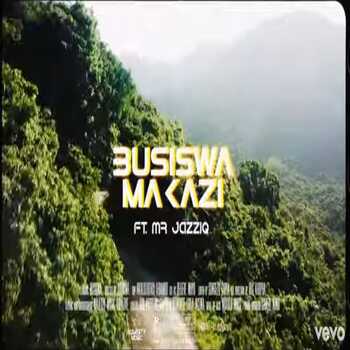 VIDEO: Busiswa – Makazi ft. Mr JazziQ