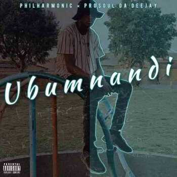 Prosoul Da DeeJay & Philharmonic – Ubumnandi