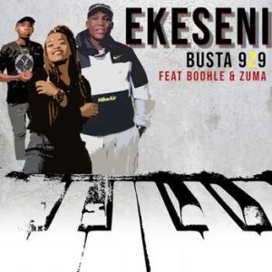 Busta 929 Ekseni Ekeseni ft Boohle & Zuma
