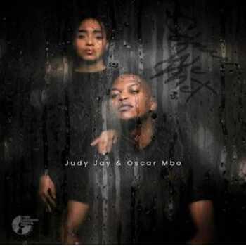 Judy Jay x Oscar Mbo – Since We Met [Pre-Add]