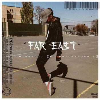 TribeSoul - Far East ft Philhamornic