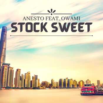 anesto ft owami stock sweet