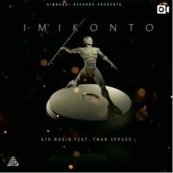 atk musiq imikonto ft tman xpress