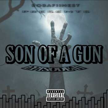 Roba Finest Son of A Gun II ART