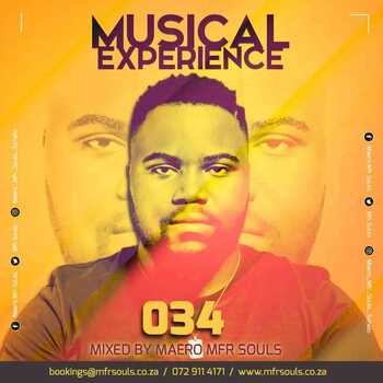 Maero Mfr Souls – Musical Experience 034 Mix