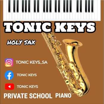 tonic keys holy sax