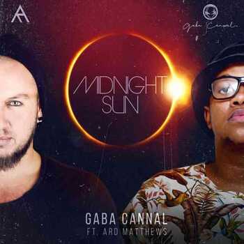 Gaba Cannal & Ard Matthews – Midnight Sun (Amapiano Mix)
