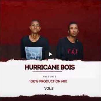 Hurricane Bois - 100% Amapiano Production Mix Vol. 3