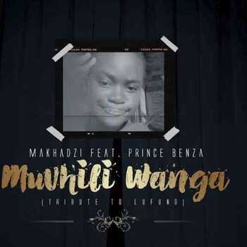 Makhadzi – Muvhili Wanga (Tribute To Lufuno) ft. Prince Benza