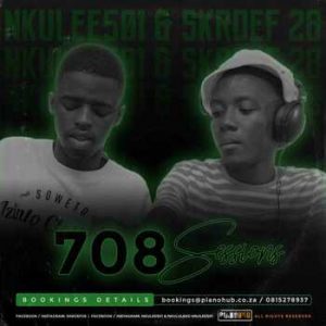 Skroef 28 & Nkulee 501 - 708Sessions (Strictly PianoHub Music)