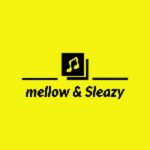 Mellow & Sleazy - The Yard Epic Amapiano Mix