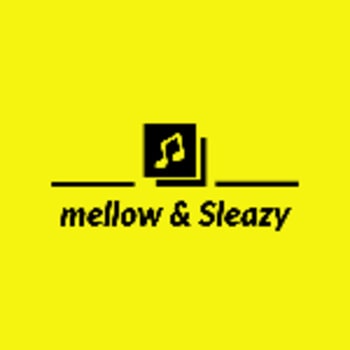 Mellow & Sleazy – Two By Two