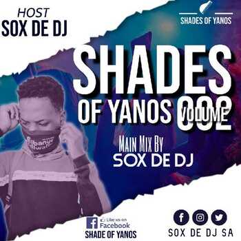 Sox De Dj - Shades Of Yanos Vol.002