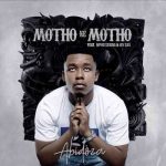 Abidoza - Motho Ke Motho ft Mpho Sebina & Jay Sax MP3 Download