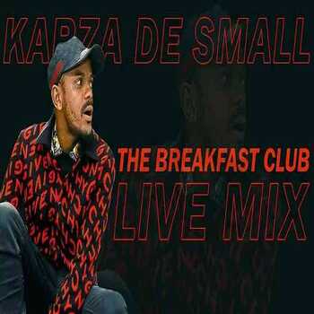 Kabza De Small Breakfast Mix Part 2