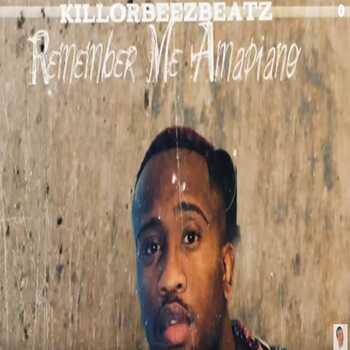 KillorBeezBeatz – Remember Me Amapiano (80s Amapiano Music)