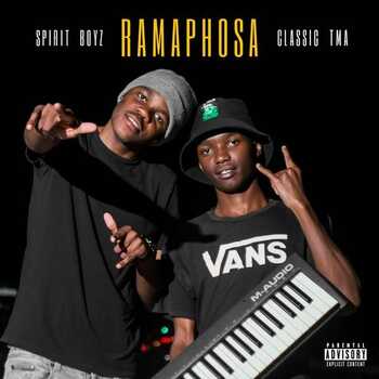 Spirit Boyz - Ramaphosa ft Classic TMA