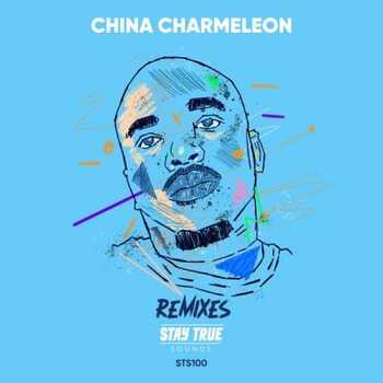 ALBUM: China Charmeleon – Remixes (Stay True Sounds)