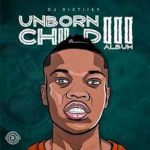 DJ Sixtiiey – Unborn Child III Album