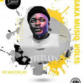 Master Jay – Saka MusiQ Vol 15 Mix