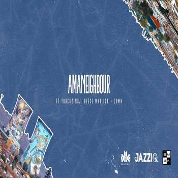 Video: Killer Kau x Mr JazziQ – Amaneighbour ft Reece Madlisa, ThackzinDj x Zuma