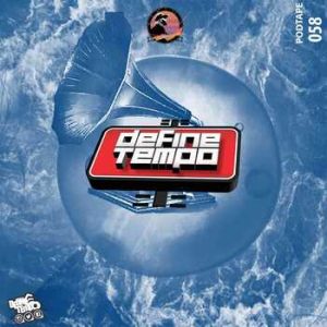 TimAdeep – Define Tempo Podtape 58 (100% Production Mix)
