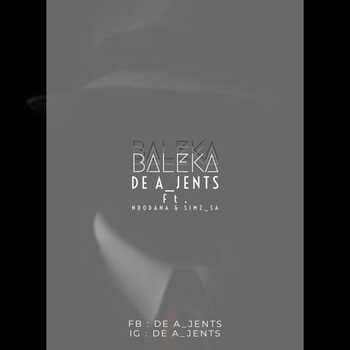 De A_Jents - Baleka (Vocal Groove) (ft. Simz_sa & Ndodana)