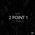 QueX 2point1 mp3 download