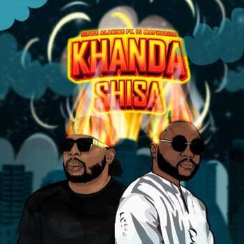 Sizwe Alakine x Dj Maphorisa - Khanda Shisa