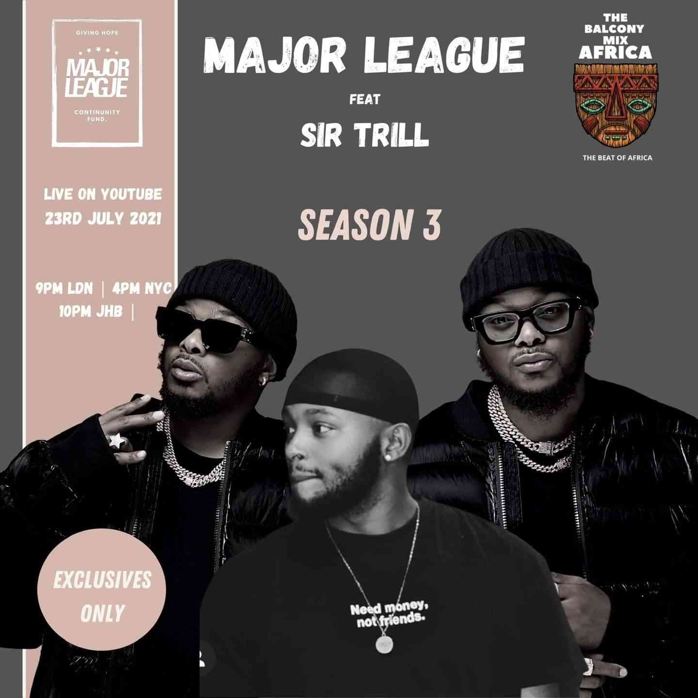 Major League DJz x Sir Trill – Amapiano Live Balcony Mix Africa (S3 EP5)