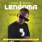 Cyfred x Benyrick – Lengoma ft T & T MusiQ, Nkulee 501 x Skroef28