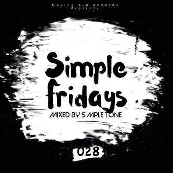 Simple Tone – Simple Fridays Vol. 028 Mix