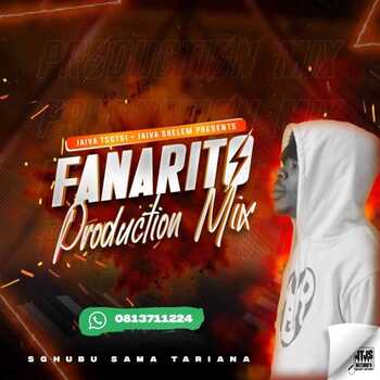 Fanarito – Jaiva Tsotsi Jaiva Skelem Vol.15 (100% Production Mix)