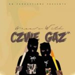 Czwe x Gaz – Groove With Czwe Gaz