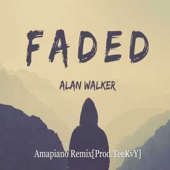 Alan Walker - Faded (TeeKvY Amapiano Mix)