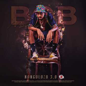 Bob Mabena – Nongoloza 3.0 – EP