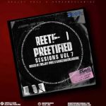 Deejay Pree x Kamzaworldwide – Preetified Sessions Vol. 7 Mix