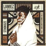 Lamiez Holworthy - Sthokoze (Official Audio) ft. The Lowkeys, Drip Gogo