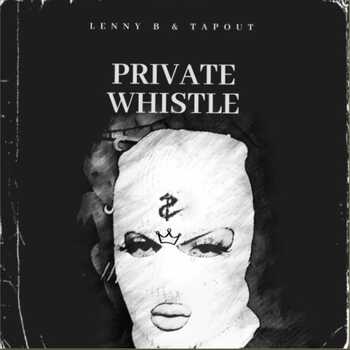 Lenny B x Tapout Private Whistle