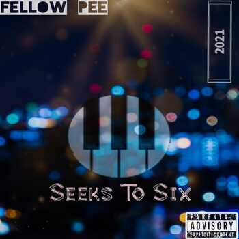 Fellow Pee - Seeks To 6 (Original Mix)