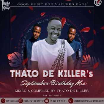 Thato De killer – September Birthday Mix
