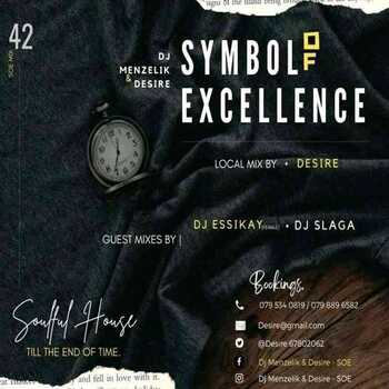 Dj menzelik x Desire – Symbol of Excellence (SOE) Mix 42