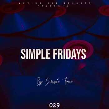 Simple Tone – Simple Fridays Vol 029 mix