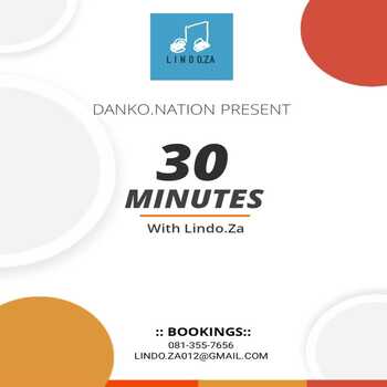 Lindo.Za – 30 mins with lindo