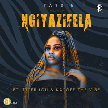 Bassie – Ngiyazifela (ft. Tyler ICU & Kaygee The Vibe)