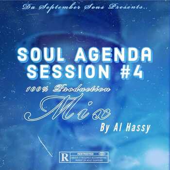 Al-Hassy - Soul Agenda Session #4 [100% Production Mix]